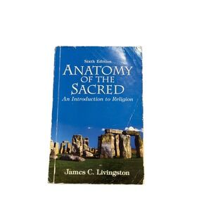 Anatomy of the Sacred  6th Ed Paperback